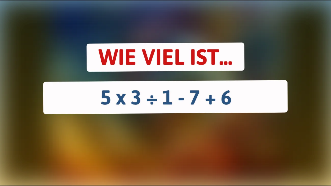 Nur die schlauesten Köpfe können diese mathematische Herausforderung mühelos lösen – gehörst du dazu?"